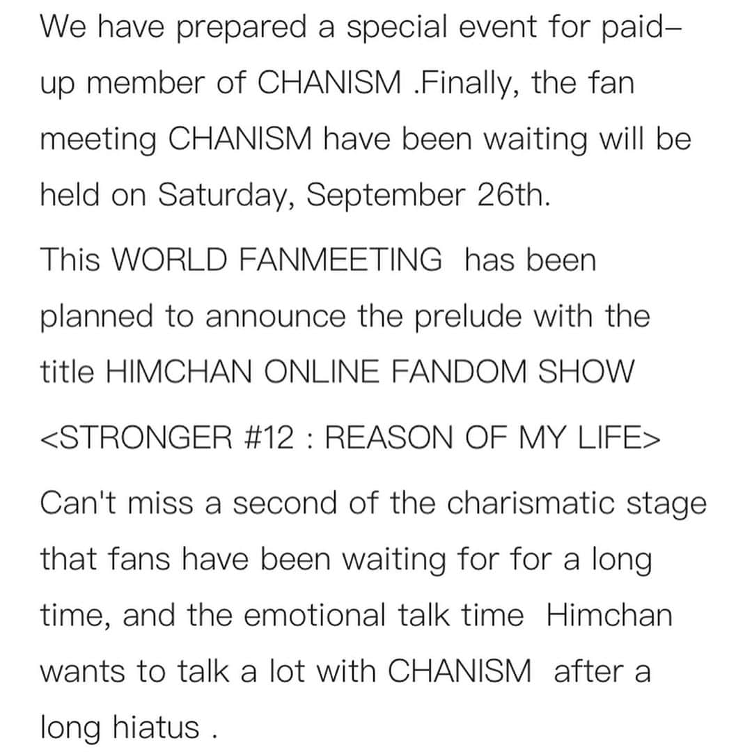 ヒムチャンさんのインスタグラム写真 - (ヒムチャンInstagram)「CHANISM Special Event Notice HIMCHAN ONLINE FANDOM SHOW <STRONGER #12 : REASON OF MY LIFE>」9月8日 16時57分 - chanchanieeeeee