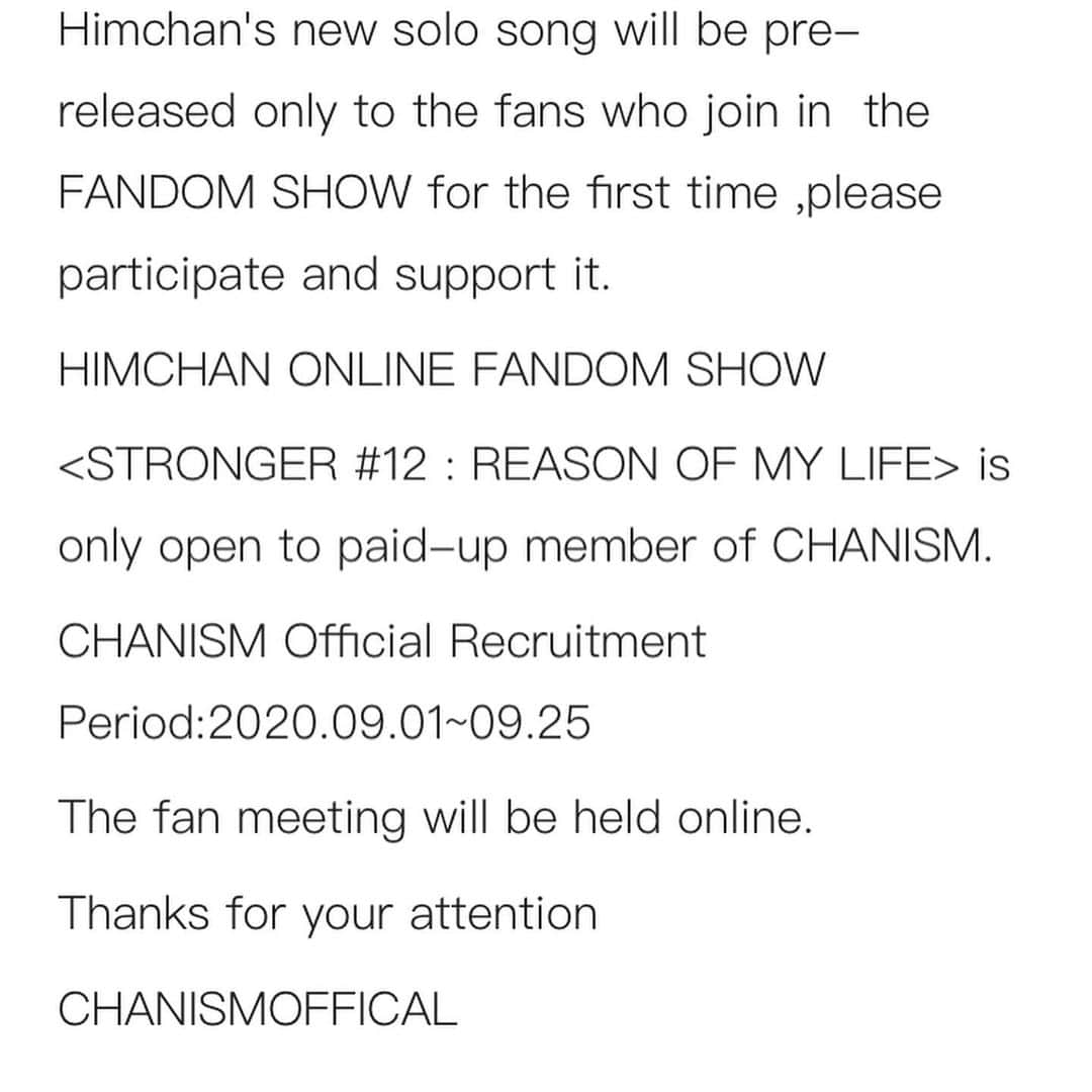 ヒムチャンさんのインスタグラム写真 - (ヒムチャンInstagram)「CHANISM Special Event Notice HIMCHAN ONLINE FANDOM SHOW <STRONGER #12 : REASON OF MY LIFE>」9月8日 16時57分 - chanchanieeeeee