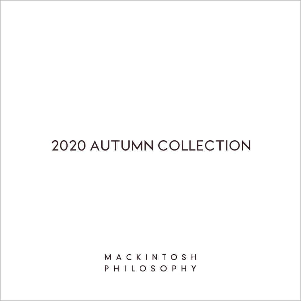 MACKINTOSH PHILOSOPHYさんのインスタグラム写真 - (MACKINTOSH PHILOSOPHYInstagram)「MACKINTOSH PHILOSOPHY  2020 AUTUMN COLLECTION  #mackintoshphilosophy  #マッキントッシュフィロソフィー #mackintosh  #マッキントッシュ  #autumn #collection #2020 #fashion #modern #british」9月9日 16時16分 - mackintoshphilosophy