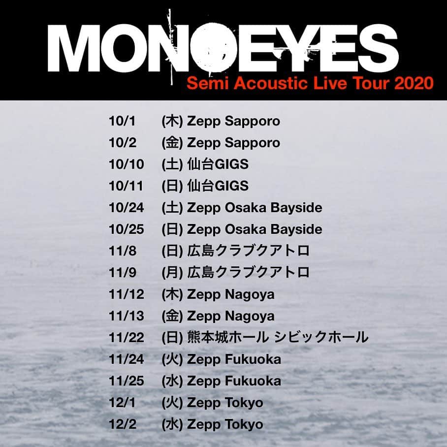 スコット・マーフィーのインスタグラム：「「MONOEYES Semi Acoustic Live Tour 2020」開催決定！ . 【MONOEYES Semi Acoustic Live Tour 2020】 10/1 (木) Zepp Sapporo 10/2 (金) Zepp Sapporo 10/10 (土) 仙台GIGS 10/11 (日) 仙台GIGS 10/24 (土) Zepp Osaka Bayside 10/25 (日) Zepp Osaka Bayside 11/8 (日) 広島クラブクアトロ 11/9 (月) 広島クラブクアトロ 11/12 (木) Zepp Nagoya 11/13 (金) Zepp Nagoya 11/22 (日) 熊本城ホール シビックホール 11/24 (火) Zepp Fukuoka 11/25 (水) Zepp Fukuoka 12/1 (火) Zepp Tokyo 12/2(水) Zepp Tokyo . 公演に関する注意事項、チケット発売詳細は、オフィシャルサイトをご確認ください。 https://monoeyes.net/」