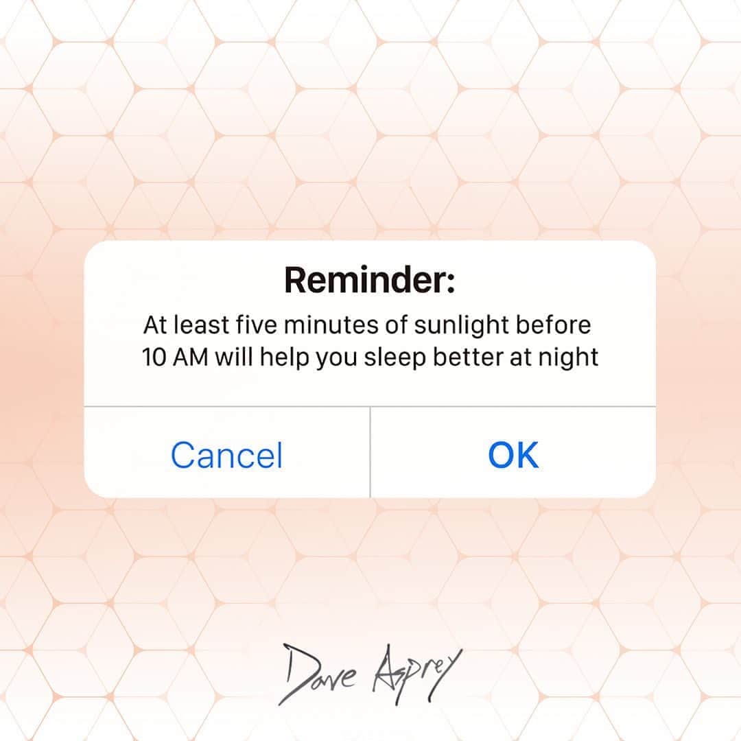 デイヴ・アスプリーさんのインスタグラム写真 - (デイヴ・アスプリーInstagram)「We know more about circadian biology now than at any time in all of history. Fixing your sleep can change everything, yet it’s hard for us to realize that what we do in the morning has such a profound effect on our sleep time.  Now you know! Give it a shot. No contact lenses, no glasses, no sunglasses. Ideally, not even a window between you and the sun.  Let me know how it goes tonight - leave a comment 👇🏼」9月10日 23時31分 - dave.asprey