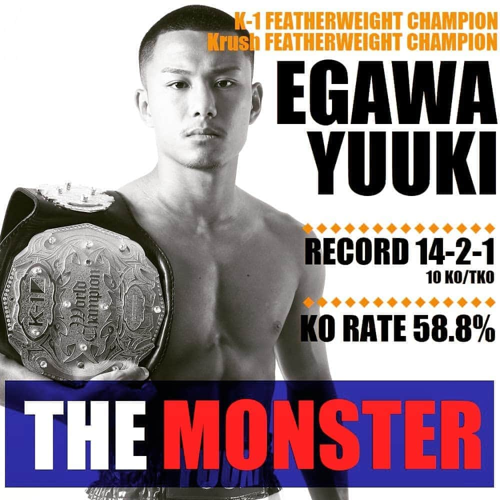 K-1【Official】さんのインスタグラム写真 - (K-1【Official】Instagram)「"THE MONSTER" EGAWA YUUKI  K-1 FEATHERWEIGHT CHAMPION Krsuh FEATHERWEIGHT CHAMPION  RECORD 14-2-1 10KO/TKO KO RATE 58.8％  #k1wgp #江川優生 @yuukiegawa」8月18日 11時49分 - k1wgp_pr