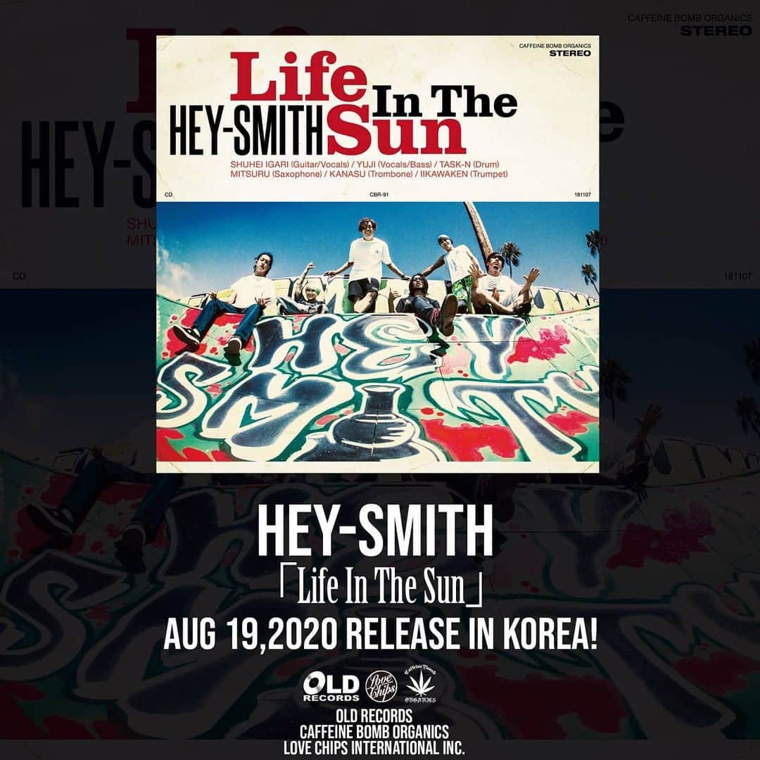 HEY-SMITHのインスタグラム：「【リリース情報】  2018年に発売された“Life In The Sun”が 韓国でデジタル発売されます!!  2020年8月19日(水)RELEASE!! 韓国の全ての音源サイトで公開されます！  【발매 정보】  일본 라이브 씬의 최강자  「HEY-SMITH」  정규 앨범 「Life In The Sun」 2020년8월19일(수)정오 국내 디지털 발매 확정!! 한국의 모든 음원사이트를 통해 공개됩니다!많은 성원 부탁드립니다.  http://www.old-records.com @love_chips__international」