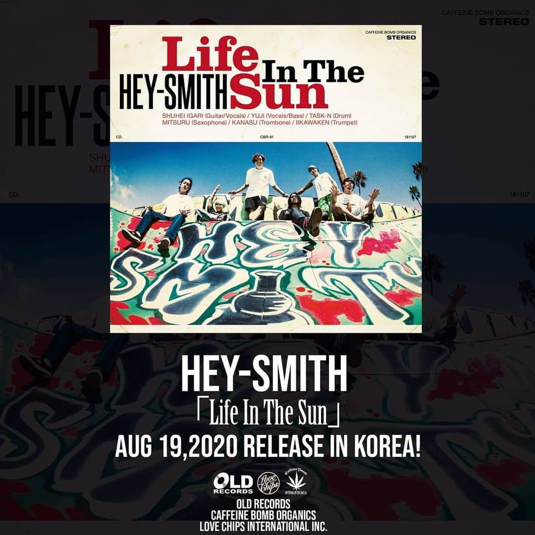 HEY-SMITHさんのインスタグラム写真 - (HEY-SMITHInstagram)「【リリース情報】  2018年に発売された“Life In The Sun”が 韓国でデジタル発売されます!!  2020年8月19日(水)RELEASE!! 韓国の全ての音源サイトで公開されます！  【발매 정보】  일본 라이브 씬의 최강자  「HEY-SMITH」  정규 앨범 「Life In The Sun」 2020년8월19일(수)정오 국내 디지털 발매 확정!! 한국의 모든 음원사이트를 통해 공개됩니다!많은 성원 부탁드립니다.  http://www.old-records.com @love_chips__international」8月19日 18時01分 - hey_smith_japan