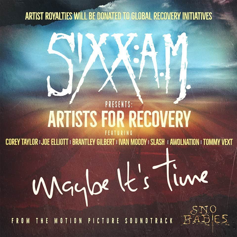 SIXX:A.M.のインスタグラム：「SIXX AM is proud to present Artists For Recovery. “Maybe It’s Time” brings together artists to help fight substance use disorders and help people in recovery. The song will be available Friday, and will be part of the @snobabiesmovie soundtrack. #SnoBabies will be available on demand September 29th. #LetsSaveLives https://ffm.to/artistsforrecovery - link in bio」