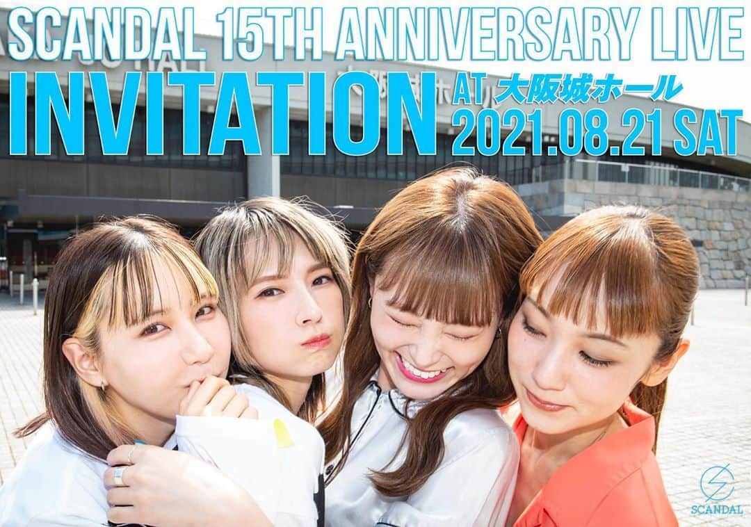 SCANDALさんのインスタグラム写真 - (SCANDALInstagram)「2021.08.21 SCANDAL 15th ANNIVERSARY LIVE『INVITATION』at 大阪城ホール - ‪来夏2021年8月21日(土) SCANDAL 結成15周年記念日に7年ぶり3度目となる大阪城ホールでのワンマン公演 ”SCANDAL 15th ANNIVERSARY LIVE『INVITATION』at 大阪城ホール” の開催が決定！！‬ ‪#scandal #scandal14周年 #scandal15周年‬」8月21日 21時30分 - scandal_band_official