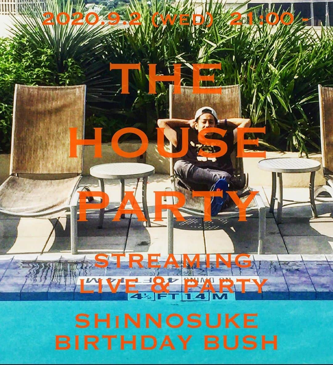 SHiNNOSUKEさんのインスタグラム写真 - (SHiNNOSUKEInstagram)「Sep 2nd,2020 (wed) 21:00〜 ※JST  - SHiNNOSUKE BIRTHDAY BUSH -  streaming LIVE & PARTY "THE HOUSE PARTY"  TICKET ¥1,500  ↓TICKET&INFORMATION↓ https://domekashiwa.zaiko.io/e/shinnosukebirthdaybash  #birthdaylive #birthdayparty #streaminglive #shinnosuke #rookiezispunkd #stuw #live #thehouseparty」8月22日 8時35分 - shinnosuke_rookiez