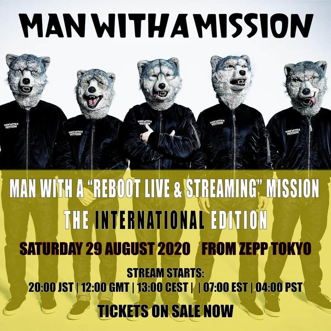 Man With A Missionさんのインスタグラム写真 - (Man With A MissionInstagram)「📣 INTERNATIONAL FANS!! 📣   MWAM are pleased to announce that MAN WITH A “REBOOT LIVE & STREAMING” MISSION will be available to watch internationally! 📣  Check our bio for link to tickets and more information.  The live show will streamed on Saturday 29 August at: 20:00 JST 12:00 BST 13:00 CEST 07:00 EST 04:00 PST  The stream will then be available on demand until 23:00 JST on 31 August 2020. . . . #mwam #manwithamission #rebootmission #livestream #mwam10th」8月23日 19時49分 - mwamofficial