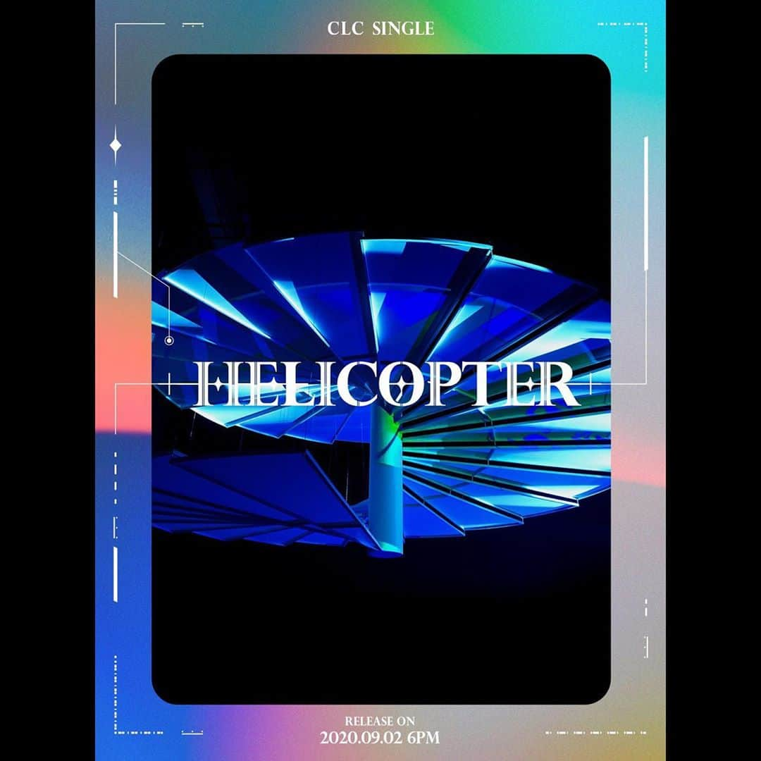 CLCのインスタグラム：「#CLC Single [HELICOPTER] Comeback Poster💥  2020.09.02. 18:00 (KST)  #씨엘씨 #Comeback #CLC_HELICOPTER #HELICOPTER」