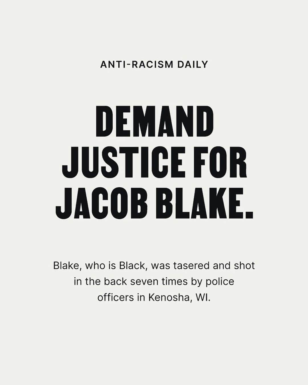 デミ・ロヴァートさんのインスタグラム写真 - (デミ・ロヴァートInstagram)「DEMAND JUSTICE FOR JACOB BLAKE 🖤💔 #Repost from @antiracismdaily  On Sunday, August 23, a Black man was shot in the back seven times by police officers in Kenosha, WI. Reports indicate that the police were on the scene to respond to a domestic dispute, and the victim was attempting to help settle it (Kenosha News). A video of the shooting was widely circulated on social media. In the video, the victim can be seen walking to his car and opening the door before being restrained by a police officer and shot point-blank in the back. A reporter for WISN, a news channel in Wisconsin, later confirmed that the victim is 29-year-old Jacob Blake (Twitter). A large group of people was present to witness the shooting, in addition to his fiancée and children. As of the time of writing this, Blake is in serious condition.⁣⁣ ⁣⁣ Call local officials to demand the police officers are held accountable:⁣⁣ ⁣⁣ Kenosha City Attorney⁣⁣ 262-653-4170⁣⁣ Kenosha Mayor and City Administration: 262-653-4000⁣⁣ Kenosha Police Non Emergency Line 262-656-1234⁣⁣ Wisconsin DOJ ⁣⁣ (608) 266-1221⁣⁣ ⁣ Donate to the Milwaukee Freedom Fund, which is extending support to protestors in Kenosha: https://bit.ly/mkefreedomfund⁣  This story is still developing.  #justiceforjacobblake #jacobblake #kenosha」8月25日 4時25分 - ddlovato