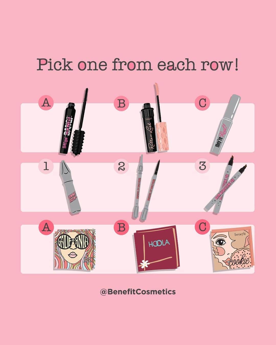 Benefit Cosmeticsさんのインスタグラム写真 - (Benefit CosmeticsInstagram)「What’s your DREAM lineup? Comment below with your 3 picks! 💘 #benefit」8月25日 6時09分 - benefitcosmetics