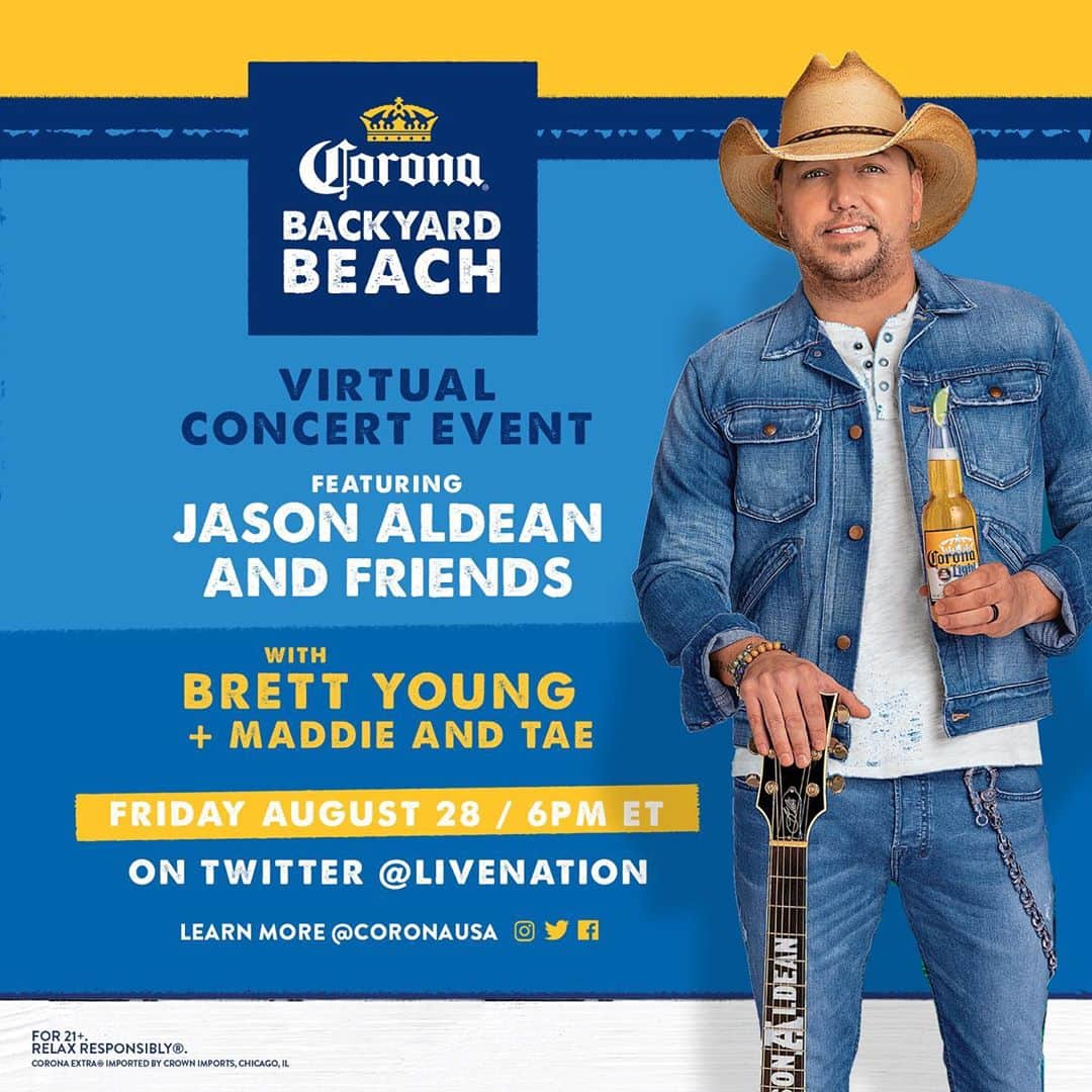 ジェイソン・アルディーンさんのインスタグラム写真 - (ジェイソン・アルディーンInstagram)「Join me and my friends for the #CoronaBackyardBeach virtual concert this Friday, August 28th from my backyard at 6PM ET on @LiveNation's Twitter!⁣ You could become my Featured Fan of the Summer by following @CoronaUSA and entering their sweepstakes.⁣  ⁣ Relax responsibly®. Corona Extra® Beer. Imported by Crown Imports, Chicago, IL. NO PURCHASE NECESSARY. 50 US/DC, 21+ w/web device. Runs 8/26-8/28. Void where prohibited. See Rules link in @CoronaUSA Bio. #ad #for21」8月27日 3時20分 - jasonaldean