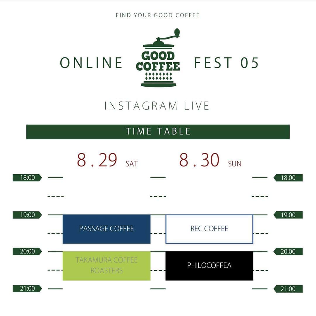 goodcoffeemeさんのインスタグラム写真 - (goodcoffeemeInstagram)「. ☕️ Good Coffee Online Fest 05 ☕️﻿ Instagram Live スケジュール﻿ ﻿ 第5弾となる今回も各ショップオーナーやバリスタと Good Coffee / THE LOCAL の大槻佑二 (@yuji__otsuki) が対談形式でインスタグラムライブ配信を行います。﻿ ﻿ 豪華なゲストから今回のコーヒーについてやおすすめのドリップレシピのほか、ここでしか見られない(？)人柄にもフォーカスしてお届けします。Don’t miss it!!﻿ ﻿ < 8 . 29  SAT >﻿ 19:00 - 19:50﻿ PASSAGE COFFEE (@passagecoffee) ／佐々木さん(World Aeropress Championship 2014 優勝🏆)﻿ ﻿ 20:00 - 20:50﻿ TAKAMURA COFFEE ROASTERS (@takamura_coffee_roasters) ／岩崎さん(JAC Roast Competition 2019 優勝🥇)﻿ ﻿ < 8 . 30  SUN >﻿ 19:00 - 19:50﻿ REC COFFEE (@rec_coffee) ／岩瀬さん(Japan Barista Championship 2014&2015 優勝🥇／World Barista Championship 2016 準優勝🏆)﻿ ﻿ 20:00 - 20:50﻿ PHILOCOFFEA (@philocoffea) ／粕谷さん(World Brewers Cup 2016 優勝🏆)﻿」8月27日 15時40分 - goodcoffeeme