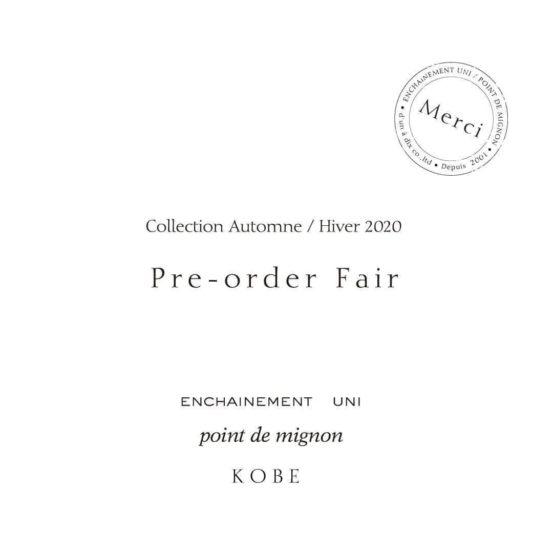 ENCHAINEMENT/mignonさんのインスタグラム写真 - (ENCHAINEMENT/mignonInstagram)「Pre-order Fair at Kobe 　8.28 Fri - 30 Sun この度アンシェヌマンユニポワンドミニョン神戸店にて 秋冬新商品展示受注会を開催いたします。 様々なブランドの新作コレクションをいち早くご覧いただける絶好の機会となっております。Support Surfaceの新作も多数取り揃えております。  #アンシェヌマンユニポワンドミニョン #enchainementunipointdemignon #KOBEBAL #KOBE #神戸バル #2020aw #dunadix #アナディス #PREORDER  #Supportsurface @enchainement_official」8月27日 20時45分 - enchainement_official