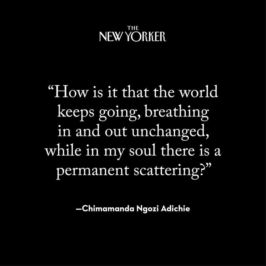 The New Yorkerさんのインスタグラム写真 - (The New YorkerInstagram)「“I last saw my father in person on March 5th, just before the coronavirus changed the world," Chimamanda Ngozi Adichie writes, in a new Personal History. "The photos from that visit make me weep." Tap the link in our bio to read Adichie’s reflection on the sudden loss of her father, the cruelty of grief, and the memories that bring both hope and agony. “For the rest of my life, I will live with my hands outstretched for things that are no longer there.”」9月11日 22時05分 - newyorkermag