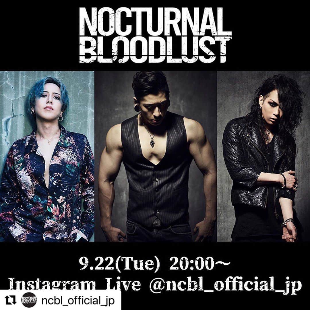 Natsuさんのインスタグラム写真 - (NatsuInstagram)「#Repost @ncbl_official_jp with @make_repost ・・・ 【NEWS】 9/22 20:00~公式Instagram にて、尋、Masa、Natsu によるインスタライブ配信決定！  Hiro, Masa and Natsu to go Live on NOCTURNAL BLOODLUST's Official Instagram Account from 8pm (JST) on September 22!   #NOCTURNALBLOODLUST #ノクブラ  開設祝いにやります！  画面越しと言えど、メンバーとみんなの前に出るのは久し振りですね！ 是非見てください♪」9月11日 23時13分 - natsu_nb