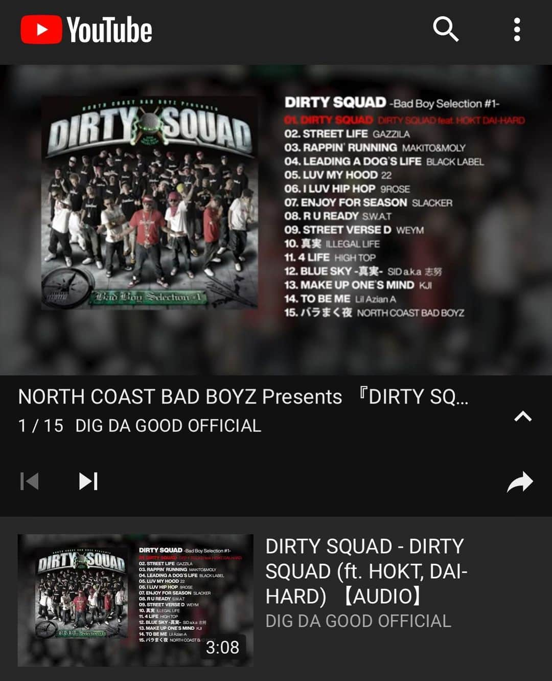 DIG DA GOOD IMCさんのインスタグラム写真 - (DIG DA GOOD IMCInstagram)「【YouTube】 . DIG DA GOOD YouTubeチャンネルにて、2008年にリリースされたNORTH COAST BAD BOYZ Presents「DIRTY SQUAD -BAD BOY SELECTION #1-」のAudioを公開！ . NORTH COAST BAD BOYZ Presents "DIRTY SQUAD -BAD BOY SELECTION #1-" on YouTube https://www.youtube.com/playlist?list=PLYPlAuptb5tSb4kDtzS51pi-PP0SDQ8dX ※プロフィールリンク先より視聴いただけます。 . チャンネル登録お願いします！ . #NCBB #NORTHCOASTBADBOYZ #DDGG #DDG #HOKT #DAIHARD #1KYU #SPOCK #YOUNGDAIS #恵庭のシュウ #KAYT #LILJ #JUNTHAFINEST #DIRTYSQUAD」9月11日 21時41分 - digdagood