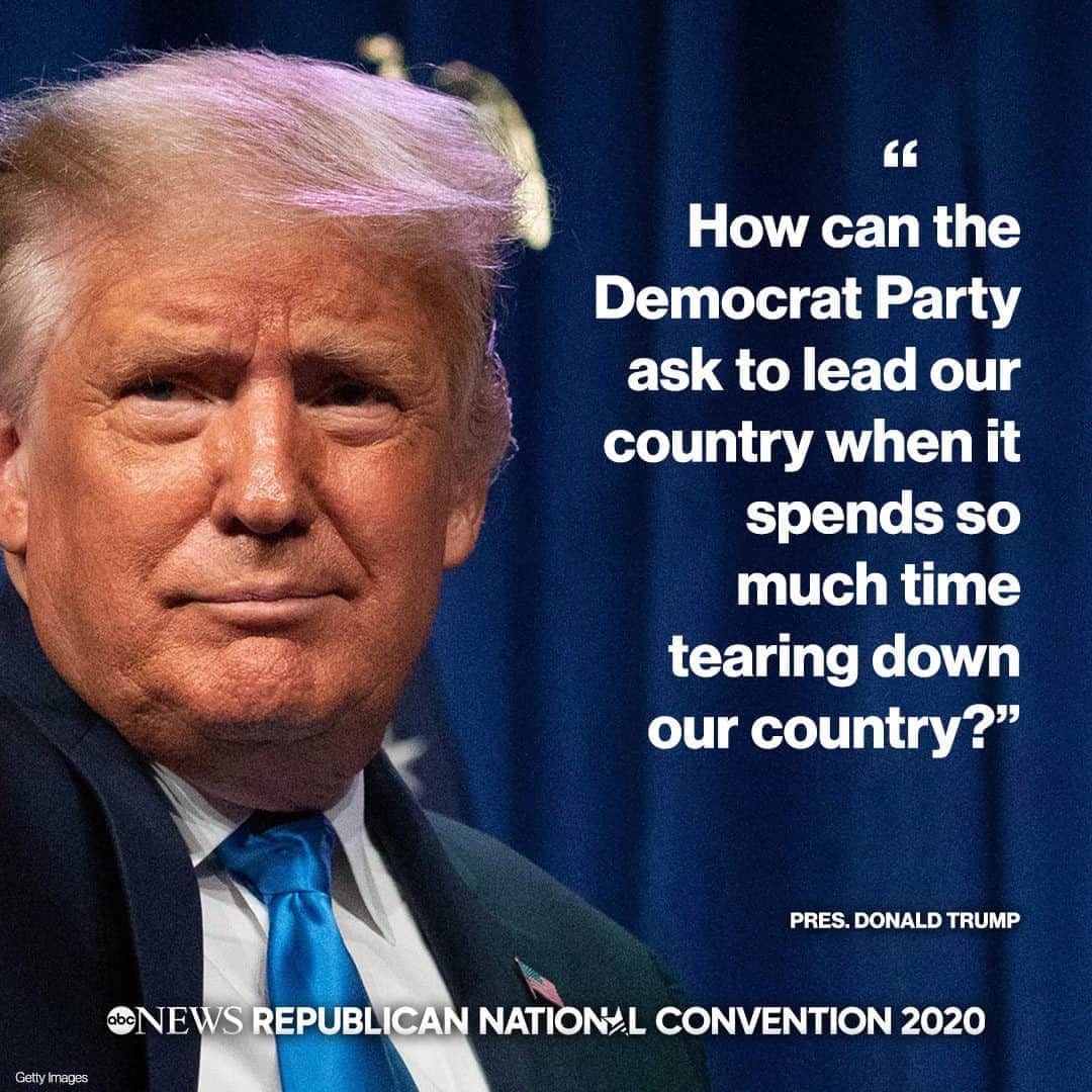 Good Morning Americaさんのインスタグラム写真 - (Good Morning AmericaInstagram)「Pres. Donald Trump: "How can the Democrat Party ask to lead our country when it spends so much time tearing down our country?"  #RNC2020 Link in bio for live updates」8月28日 12時09分 - goodmorningamerica