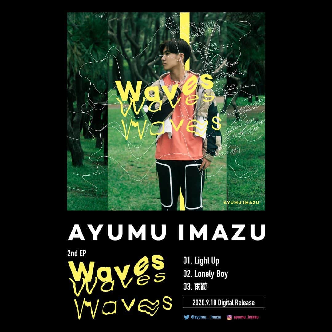 今津渉さんのインスタグラム写真 - (今津渉Instagram)「2020.9.18 ﻿ 2nd EP 「Waves」﻿ Digital Release決定しました🕊﻿ お楽しみにーー！﻿ ﻿ My 2nd EP 「Waves」releasing on 9/18 Stay tuned💡」8月28日 18時00分 - ayumu_imazu