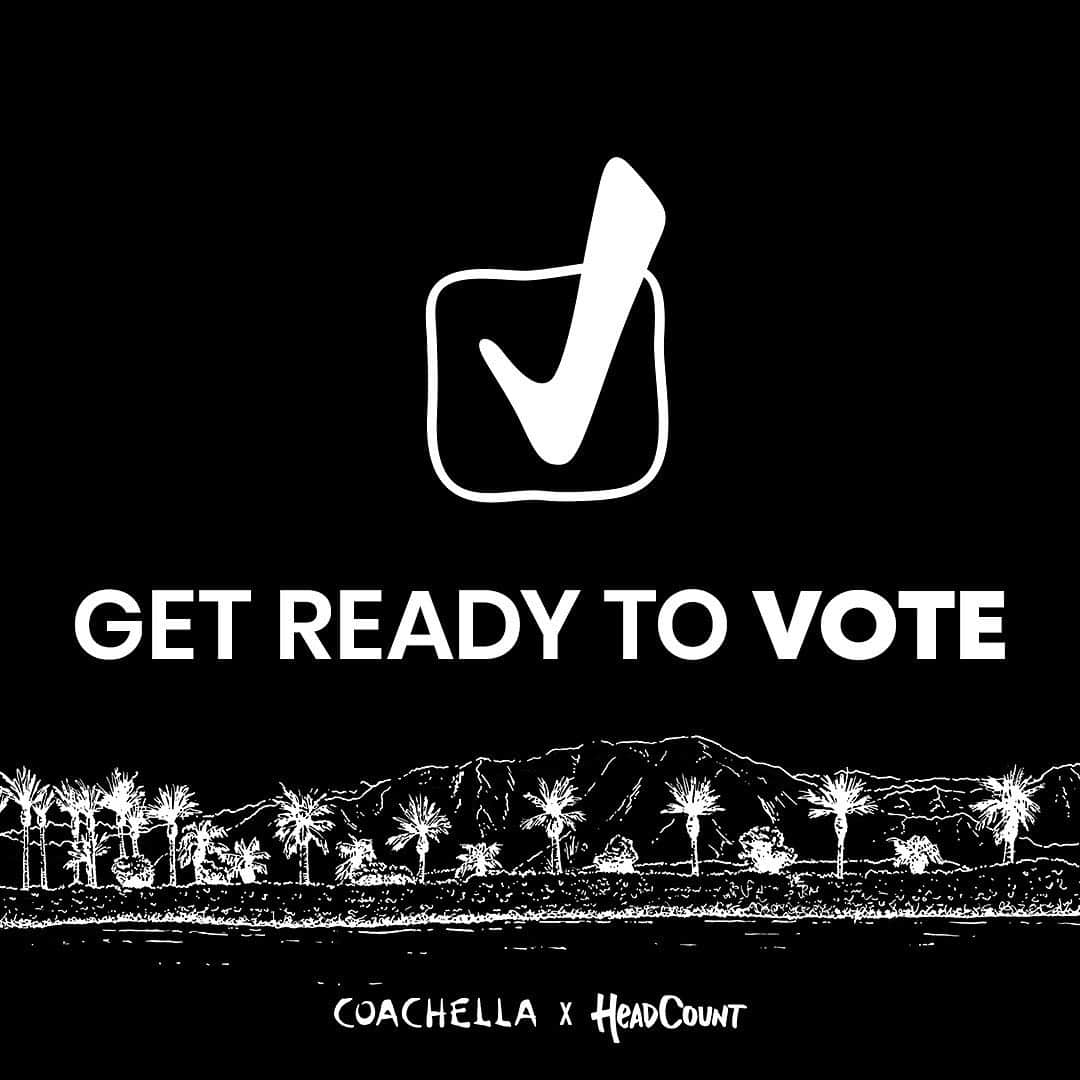 コーチェラのインスタグラム：「‘Now is the time for us to strike’ – Adolescents   Are you registered to vote? Are you sure? The future is voting.   Get ready to vote at headcount.org/coachella for a chance to win something we’ve never offered before.」