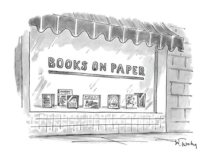 The New Yorkerさんのインスタグラム写真 - (The New YorkerInstagram)「A #BookstoreDay shout out to all the independent books-on-paper stores. #NewYorkerCartoons」8月30日 3時05分 - newyorkermag