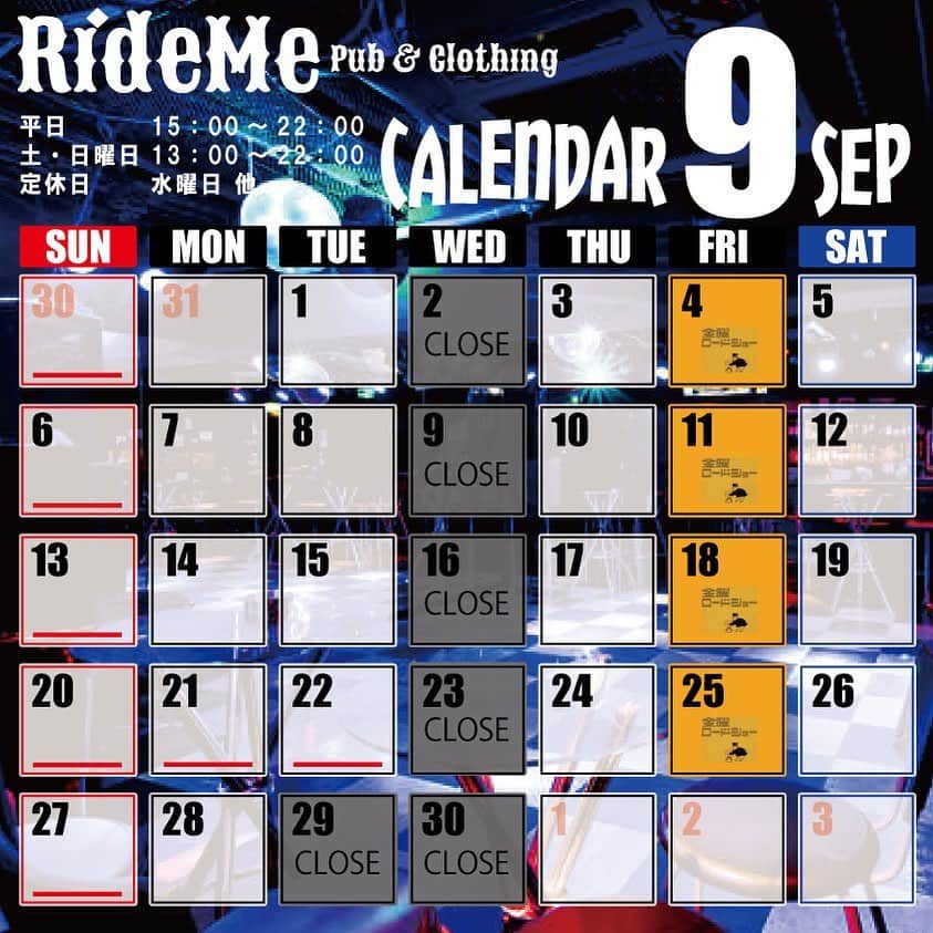 ナオミチのインスタグラム：「RideMe P&C 9月スケジュールです!!  まだまだ夏は終わってない☀️  本日は 16:00〜OPENになります。  皆様のご来店心よりお待ちしております🌮」