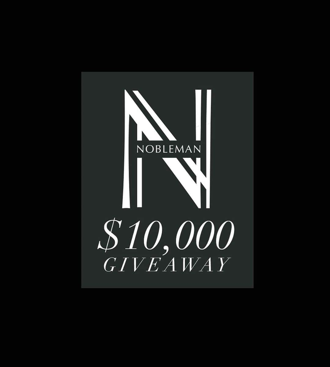 ベン・ヒギンズさんのインスタグラム写真 - (ベン・ヒギンズInstagram)「I've teamed up with @nobleman Magazine for a $10,000 giveaway! One lucky winner will receive $10,000 worth of luxury products / gift cards from some epic brands! All you have to do to enter is steps 1-3!   1. Follow @nobleman.giveaways and everyone they are following 2. Like this post & tag some friends in the comments (more comments = more chances) 3. Bonus entry: Share the giveaway in your story!  The winner will be announced on Sept 8th. Good luck everyone!   Ends 9/8 at 10 am PST. Winner will be chosen at random and will be notified within 24hrs of the giveaway closing, and must be claimed within 48 hours. This giveaway isn' t endorsed, administered, or sponsored by lnstagram. By entering, entrants confirm they are at least 21+ years of age, release lnstagram of responsibility, and agree to abide by lnstagram's terms of use.」9月2日 7時13分 - higgins.ben