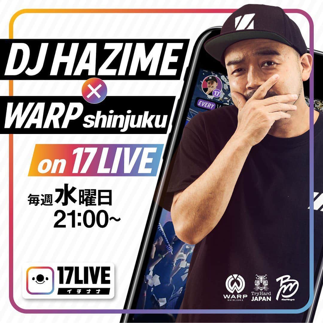 のインスタグラム：「今夜21時から配信開始です🔥　 @djhazime x @warp_shinjuku  On 17LIVE 🔥 ///////////////////////////////////////// Warp Shinjuku 木曜日のレギュラーDJ DJ Hazimeが 木曜Warpでプレイしている曲を中心に DJ Mixを披露します💫 期間限定での配信となりますので お見逃しなく！ ///////////////////////////////////////// DJ HAZIME 17LIVE IDは djhazime2020 です 皆さんこの機会にフォロー宜しくお願いします✌️ ///////////////////////////////////////// #17Live #WarpShinjuku #DJHazime」