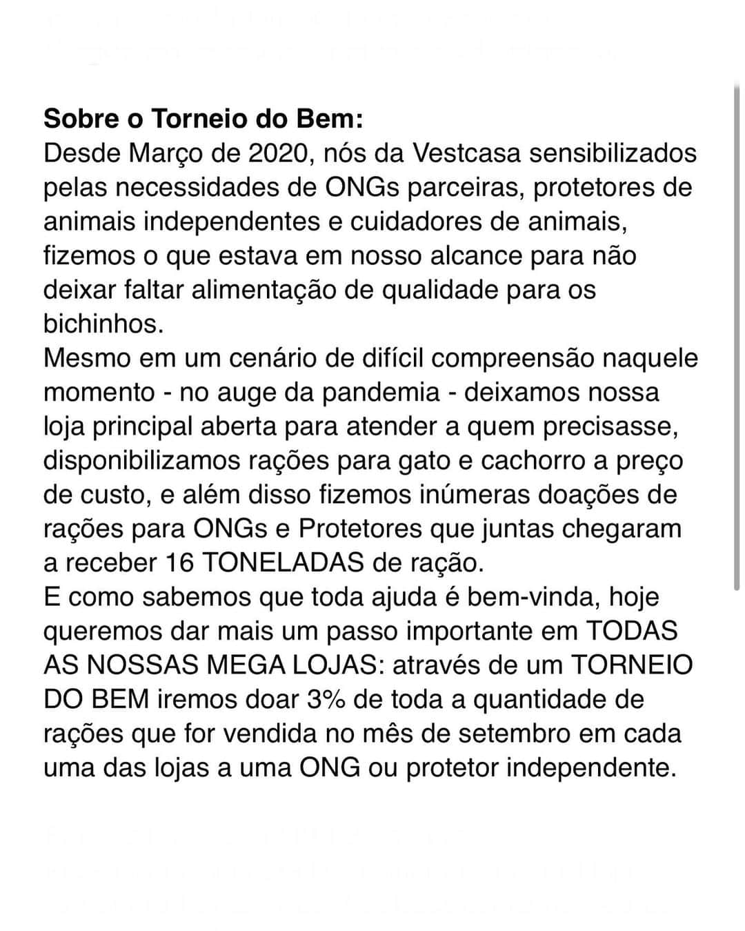 Bobさんのインスタグラム写真 - (BobInstagram)「Apresentando a vocês nossa nova parceria com a @vestcasa_oficial @espacomaispets , mais que um parceiro nossa missão juntos será apoiar cada vez mais as causas sociais, assim como fazem @moradoresderuaeseuscaes e @fucasdobem , por isso a @vestcasa_oficial lançou a campanha #torneiodobemvestcasa onde será doado 3% de toda a quantidade de rações que forem vendidas no mês de setembro em cada uma das lojas a uma ONG ou protetor independente. Nas fotos postamos como participar e no site do @vestcasa_oficial estão maiores informações . Então marque a ONG que você conhece ou o protetor independente pra eles participarem dessa campanha! 👏🙏💪🐾」9月6日 0時07分 - bob_marley_goldenretriever