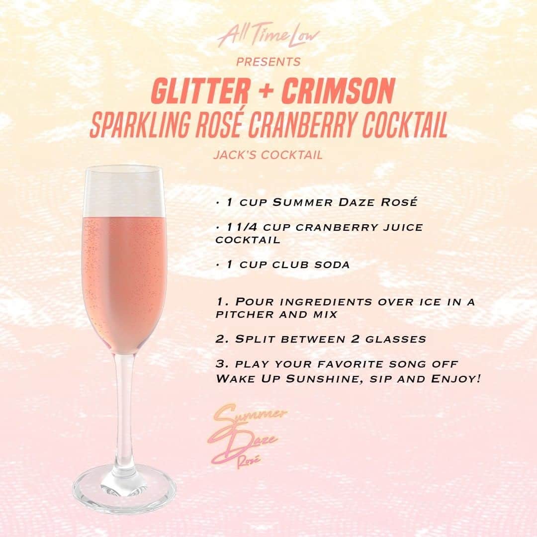 All Time Lowさんのインスタグラム写真 - (All Time LowInstagram)「@jackbarakat flew in a special guest to help him make a @summerdazerose Glitter & Crimson Sparkling Rosé Cranberry Cocktail, full video on our YouTube. Swipe for the recipe that caused these facial expressions.」9月7日 6時41分 - alltimelow