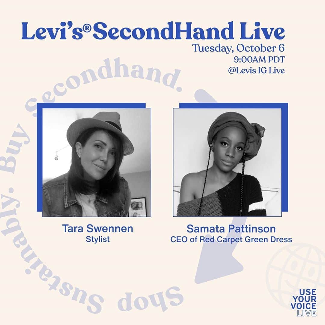 Levi’sさんのインスタグラム写真 - (Levi’sInstagram)「SecondHand Live with Stylist Tara Swennen, and Samata Pattinson, CEO of Red Carpet Green Dress. Tune in tomorrow, October 6th at 9:00 AM PDT to hear @taraswennen and @iam_samata talking about the importance of sustainable fashion on and off of the red carpet. #LevisSecondHand」10月6日 2時49分 - levis