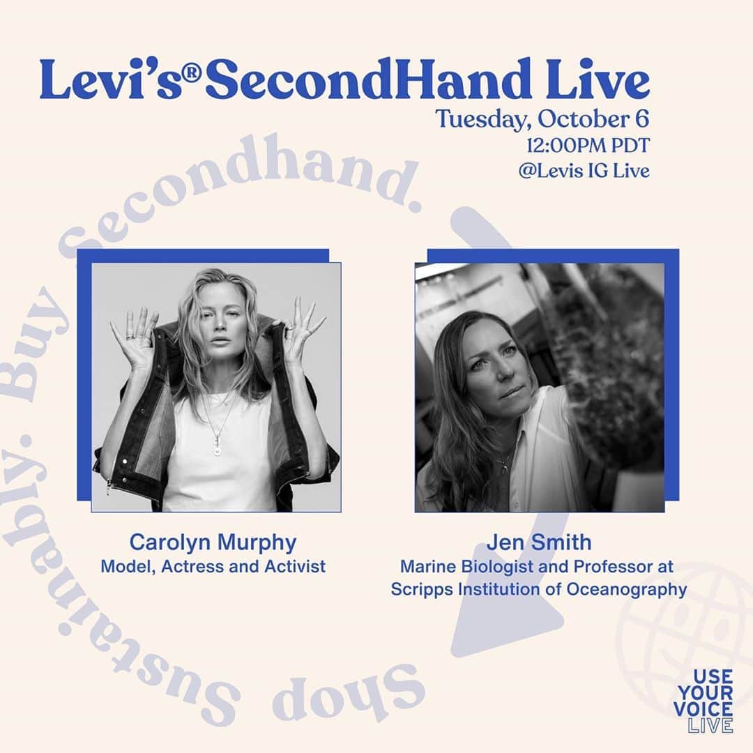 Levi’sさんのインスタグラム写真 - (Levi’sInstagram)「SecondHand Live with model, actress and activist, Carolyn Murphy and Jen Smith, Marine Biologist and Professor at Scripps Institution of Oceanography. Tune in tomorrow, October 6th at 12:00 PM PDT to hear @carolynmurphy and Jen talking about the importance of protecting our oceans and marine life, and what we can do as individuals to make a difference. #LevisSecondHand」10月6日 4時13分 - levis
