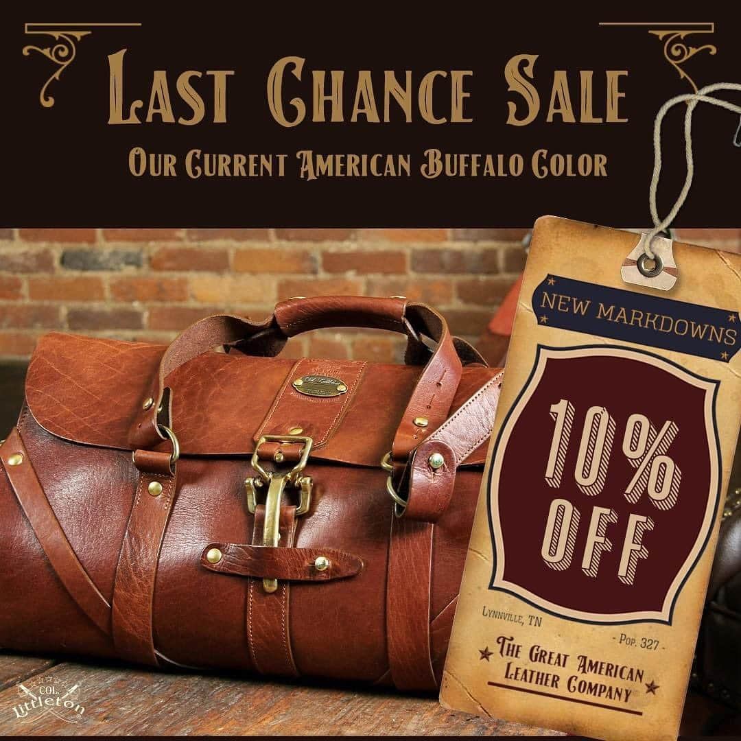 カーネルリトルトンさんのインスタグラム写真 - (カーネルリトルトンInstagram)「Colonel’s LAST CHANCE SALE has begun!!! He’s retiring our current American Buffalo color and they’ve ALL been added to his “Last Chance” page. If you love this American Buffalo* color, get it now while supplies last!!!!  *Excludes ALL Private Stock.  #YouSnoozeYouLose #Sale #LastChanceSale #Deals #DealsAndSteal #Leather #Leathergoods #Handmade #Handcrafted #MyColStyle #ColonelLittleton #ColLittleton #Tennessee #MadeInUSA」10月2日 22時21分 - colonellittleton