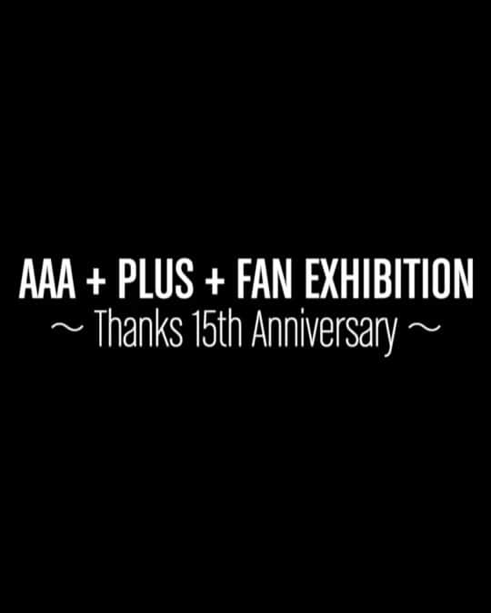 AAAのインスタグラム：「AAA +PLUS+ FAN EXHIBITION -Thanks 15th Anniversary-﻿ 東京/有楽町マルイでの開催は10月4日(日)までです‼️﻿」