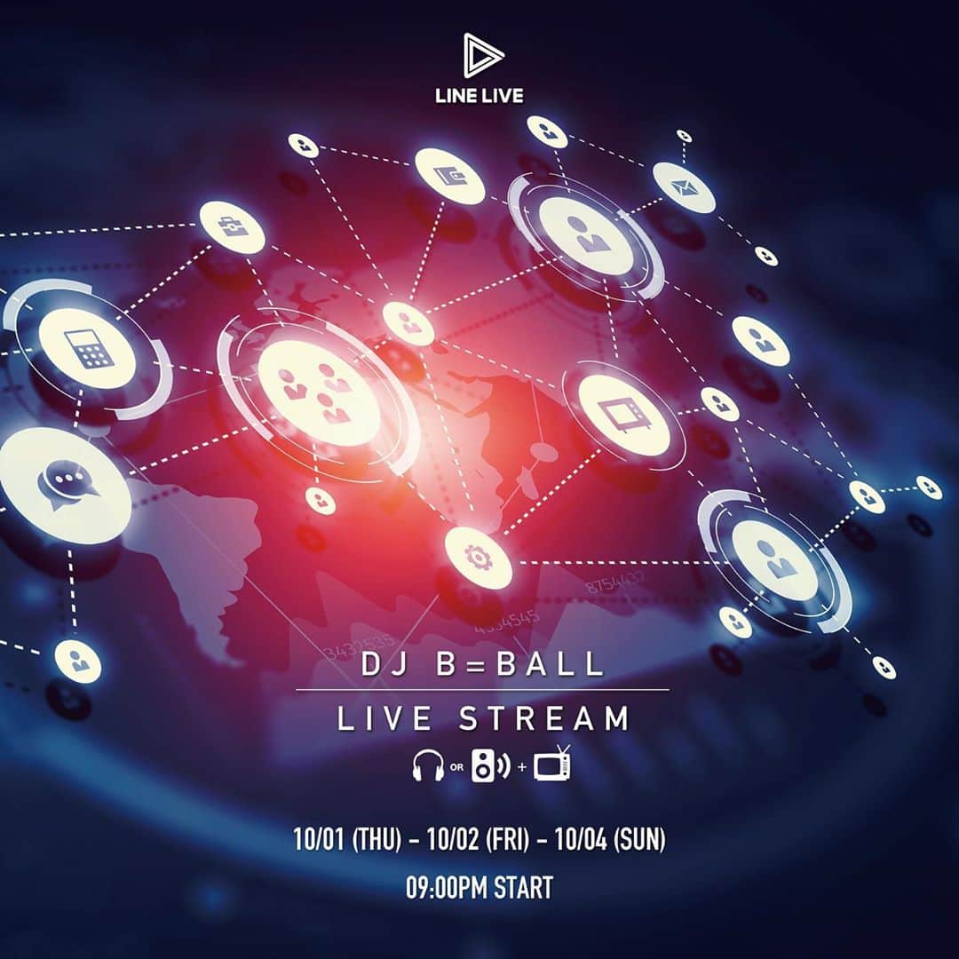 DJ B=BALLのインスタグラム：「LIVE STREAM ON LINE LIVE 02.OCT(FRI) / 04.OCT(SUN) LINK IN MY BIO GO 2 NEXT!!! 常に進化中✌️」