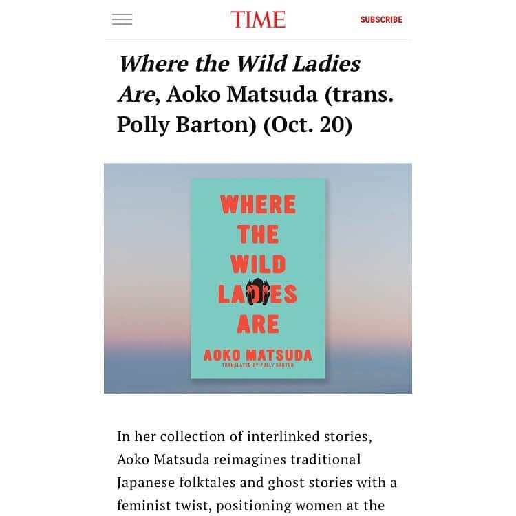 松田青子さんのインスタグラム写真 - (松田青子Instagram)「Surprised to see my Wild Ladies in this @time’s best book list in October😳 Thank you so much!  The book is coming out on Oct.20. タイム誌の選ぶ10月のおすすめ本に『おばちゃんたちのいるところ　Where The Wild Ladies Are』が入っていてびっくりしました。アメリカ版は10月20日刊行です👻👘✨  #wherethewildladiesare #softskullpress」10月2日 17時50分 - matsudaoko