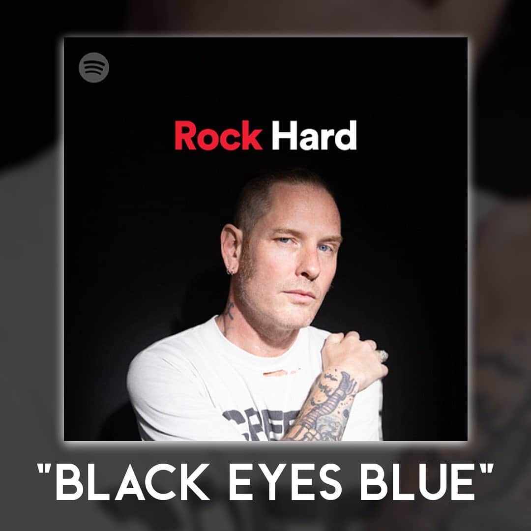 コリィ・テイラーさんのインスタグラム写真 - (コリィ・テイラーInstagram)「“Black Eyes Blue” is at the top of @spotify’s Rock Hard playlist. Swipe up in my story to listen now.」10月4日 6時23分 - coreytaylor