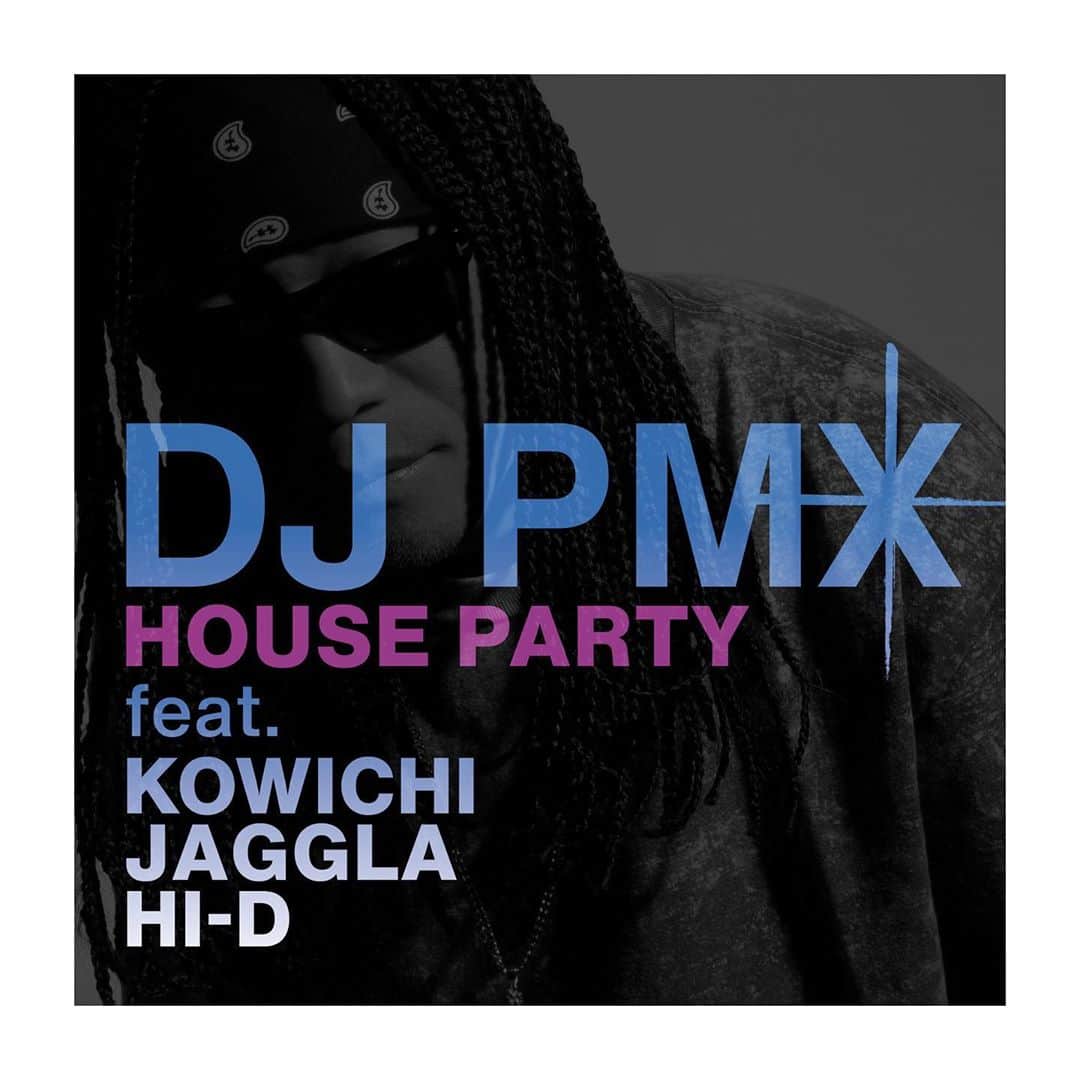 DJ PMXさんのインスタグラム写真 - (DJ PMXInstagram)「. DJ PMX feat. KOWICHI, JAGGLA, HI-D “HOUSE PARTY”  3年半ぶりのフルアルバム 「THE ORIGINAL Ⅳ」の リリースを控えたDJ PMXが、 川崎FLY BOY RECORDSのKOWICHI、 大阪のTORNADOの中心メンバーであり ジャパニーズズマゲニーズのJAGGLA、 DJ PMXの数々の作品に参加してきた シンガーHI-Dを迎えた 「HOUSE PARTY feat. KOWICHI, JAGGLA, HI-D」 を10/7（水）にリリース！  アーティスト : DJ PMX タイトル : HOUSE PARTY feat. KOWICHI, JAGGLA, HI-D レーベル : ユニバーサル ミュージック 配信日 : 10月7日（水）  #dblmusic #kowichi #jaggla #hid #universalmusic #houseparty」10月4日 20時02分 - djpmx_locohama