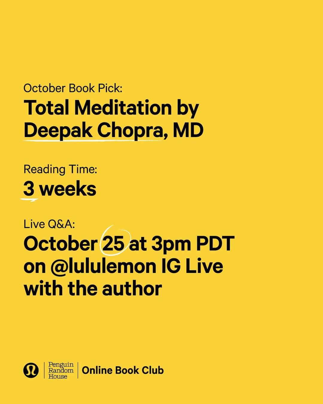 lululemonさんのインスタグラム写真 - (lululemonInstagram)「NY Times bestselling author and MD, @deepakchopra, released his 91st book just in time for October’s book club. Read Total Meditation with us and join our live Q&A with the world-renowned author himself.   Swipe to learn more.」10月5日 7時02分 - lululemon