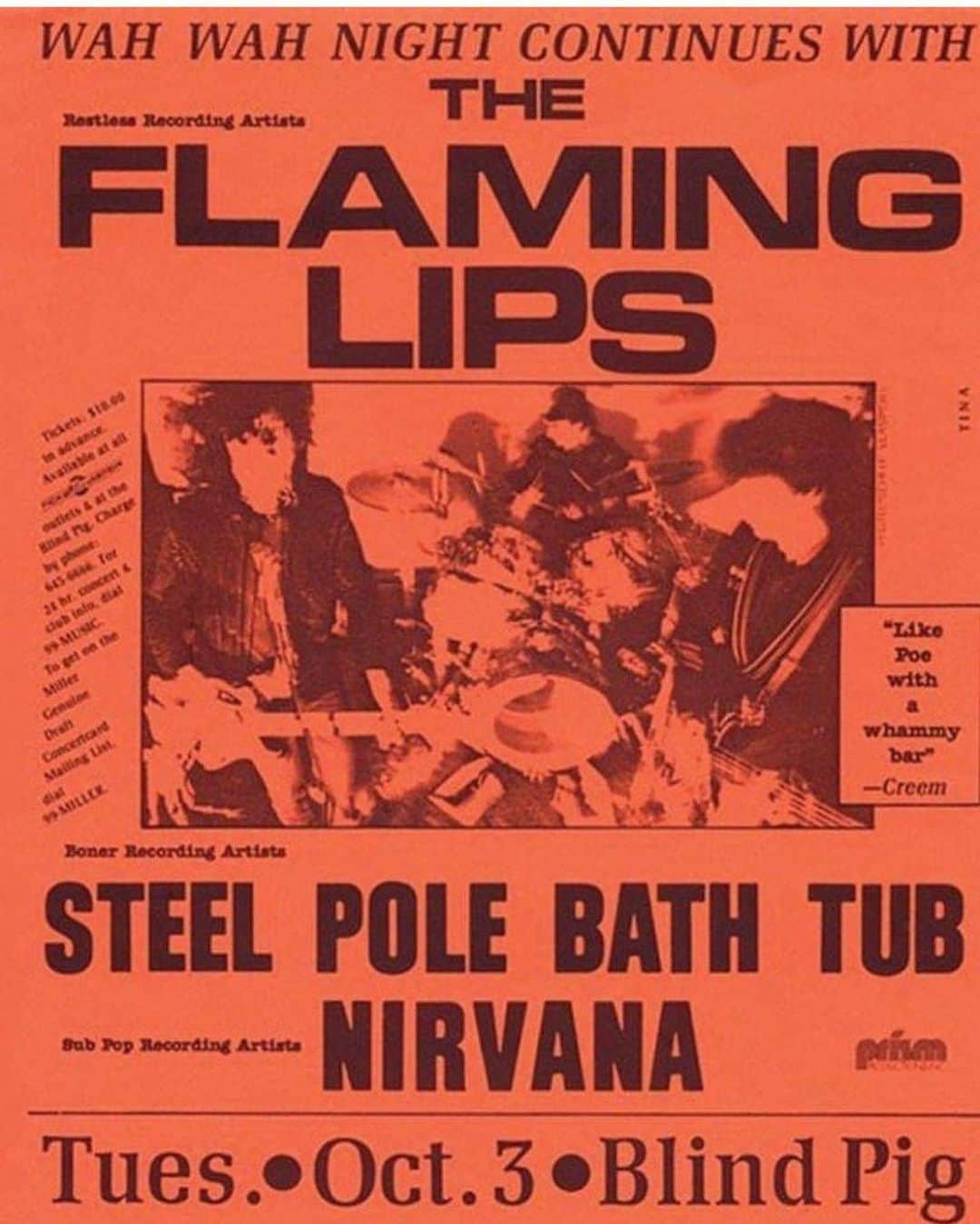 ウェイン・コインさんのインスタグラム写真 - (ウェイン・コインInstagram)「.... we had been listening to Nirvana’s first Sub-Pop album called Bleach. We were lucky to get an advanced cassette of it( cause we knew the Sun-Pop folks) and had been playing it all summer.So we were thrilled to finally play a show with them ( we had played with them earlier in the year but they hadn’t put out the record yet).. there wasn’t THAT many people in the audience when they started. The first song they did was ( one of our favorites) School off of Bleach .. but Cobain’s mic wasn’t working and when they finished the song we told them to give us a sec and we would get the Soundguy to fix his microphone... well it got fixed and they just totally ripped into the SAME song ( School) again( so yeah .. they played our favorite song TWICE)!!❤️❤️❤️❤️and Steel Pole Bathtub were insane and wonderful as usual !!! We had played shows with them quite a few times around this period.. #flaminglips  #theflaminglips」10月5日 12時46分 - waynecoyne5