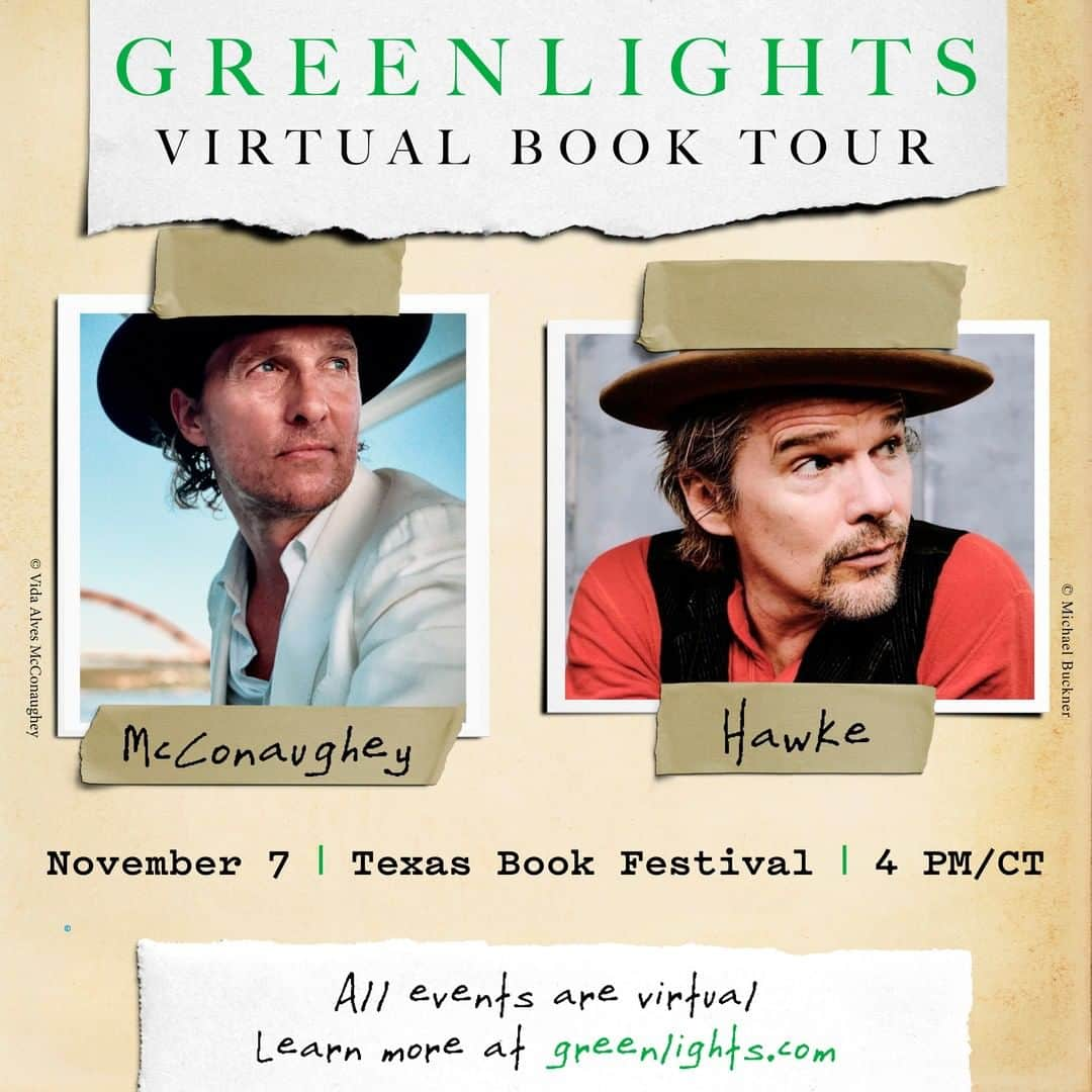 マシュー・マコノヒーさんのインスタグラム写真 - (マシュー・マコノヒーInstagram)「@ethanhawke #greenlightsbook info at greenlights.com   …and the tour continues with more special guests to come this week.」10月6日 0時00分 - officiallymcconaughey