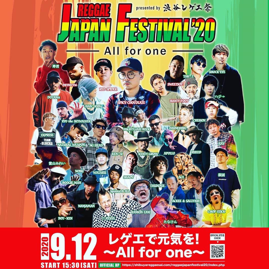 SPICY CHOCOLATEのインスタグラム：「✴︎ いよいよ本日は、 「REGGAE JAPAN FESTIVAL’20」 presented by 渋谷レゲエ祭  アーティストのみんな、 スタッフさん、 画面の向こうで 応援してくれる皆さん よろしくおレゲエします‼️  一つ言えるのは、 めっちゃ楽しみだし メッチャ楽しむぞー‼️  ワクワクが止められない‼️  コロナで大変な 2020年だけど、 今日は最幸な思い出を 一緒に作ろうぜ♪  レゲエフェスの視聴方法は、 トップ画面にリンク貼っときます❗️  あとはキミ待ち⭐️  -- 2020年9月12日(土) start 15:30〜 「REGGAE JAPAN FESTIVAL’20」 presented by 渋谷レゲエ祭  【出演者】 《HOST SOUND》 SPICY CHOCOLATE  《SOUND》 RED SPIDER / INFINITY16 SWEET SOP / BANTY FOOT  《ARTISTS》 HAN-KUN  SHOCK EYE  DOZAN11 寿君  ハジ→  TAK-Z RYO the SKYWALKER  NG-HEAD  MIGHTY JAM ROCK MUNEHIRO  CHEHON  KEN-U KENTY GROSS  APOLLO  NATURAL WEAPON RAY  RUEED  EXPRESS  當山みれい  NOBU  WATARU  SHADY  THUDER  ACE  裂固 BOGIE MAN  NANJAMAN  Spinna B-ILL RANKIN TAXI  ACKEE & SALTFISH  BOY KEN  J-REXXX  たなけん  CHOP STICK  レゲエで元気を‼️  All for one☝🏻  #ReggaeJapanFestival20 #RJF20 #渋谷レゲエ祭 #レゲエで元気を #ALLforONE」