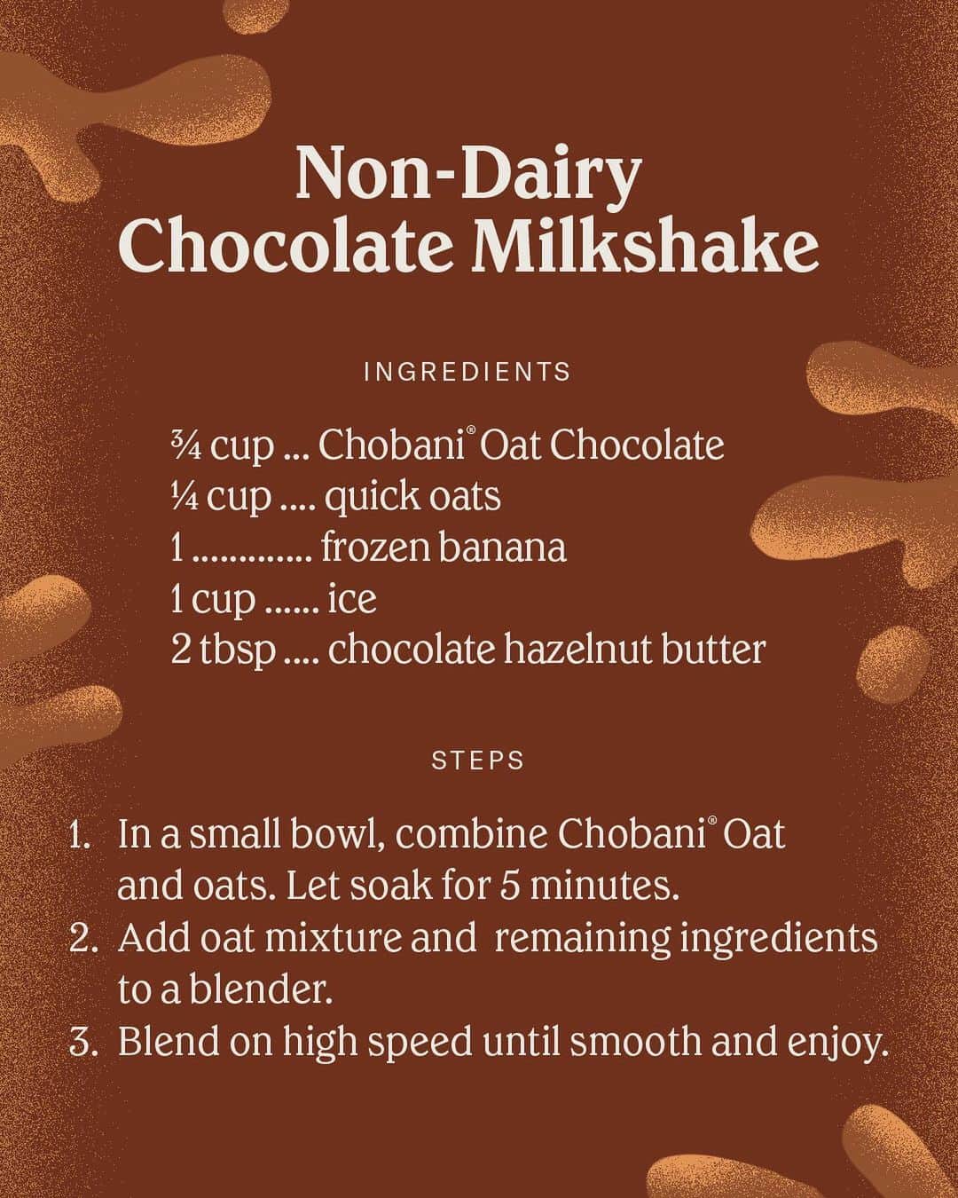 Chobaniさんのインスタグラム写真 - (ChobaniInstagram)「Chobani Oat Chocolate was made for making non-dairy chocolate milkshakes 🍫🥛 Swipe for our favorite recipe #ChocolateMilkshakeDay #chobaniathome」9月13日 2時35分 - chobani