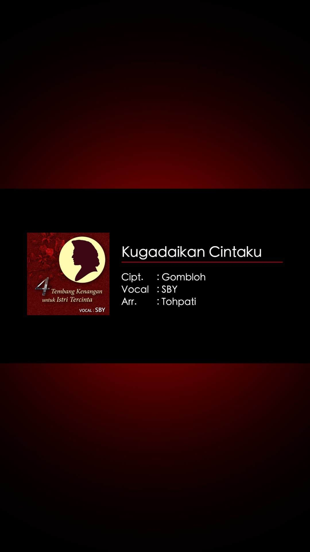 アニ・ユドヨノのインスタグラム：「Judul Lagu ​: Kugadaikan Cintaku Pencipta​: Gombloh Vocal​​: SBY Arr. Musik​: Tohpati  @agusyudhoyono  @annisayudhoyono  @ibasyudhoyono  @ruby_26  @almirayudhoyono」