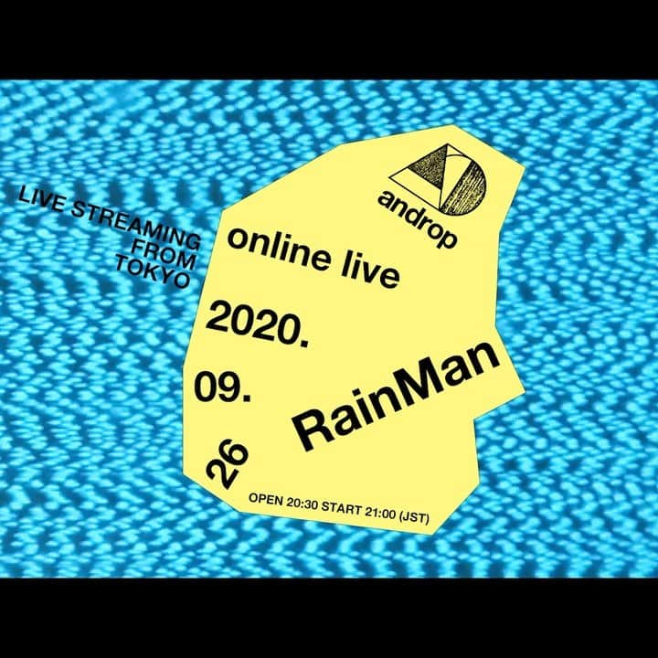 前田恭介のインスタグラム：「観てね！  配信ライブ 「androp onlne live 2020 "RainMan"」  購入URL: eplus.jp/androp0926st/」