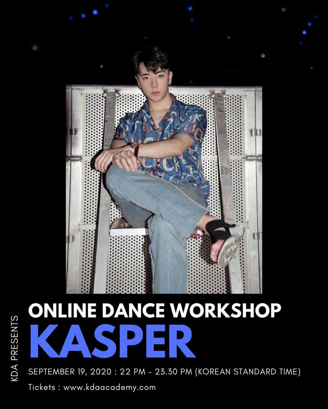 Kasperさんのインスタグラム写真 - (KasperInstagram)「KDA Presents. Online Live Dance workshop . Kasper @kasper0524  . September 19, 2020. 22:00 PM - 23:30 PM (KST Korean Standard Time) (60 minutes choreography and 30 mins of QnA session)  Tickets : www.kdaacademy.com / Dance Class Platform : Zoom (HD Resolution) . Don't miss it and Register now ! . More info:  @kda.kr / DM  日本語相談 : @kda.kr   #kasper #kda #kdaacademy #kokobop #unvillage #candy #lay #backhyun #onlinedanceworkshop #choreography #danceworkshop #onlineclass #kpopcover #zoommeeting」9月13日 23時13分 - kasper0524