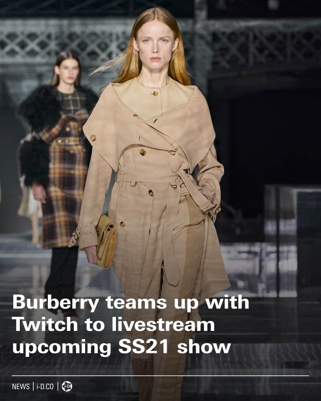 i-Dさんのインスタグラム写真 - (i-DInstagram)「@burberry will be the first high fashion house to partner with gaming streaming platform @twitch. 🎮⁣⁠ ⁣⁠ A single browser window will replace a busy catwalk for their upcoming show, while Twitch’s rapid fire chat function will create a “personal, inclusive experience” the platform hopes can rival the pointed whispers you see on the FROW.⁣⁠ ⁣⁠ We really are living in unprecedented times! Hit the link in bio to read more.⁣⁠ .⁣⁠ .⁣⁠ .⁣⁠ Text @rosielanners⁣⁠ Photography @mitchell_sams⁣⁠ #Burberry #Twitch #SS21」9月14日 22時01分 - i_d