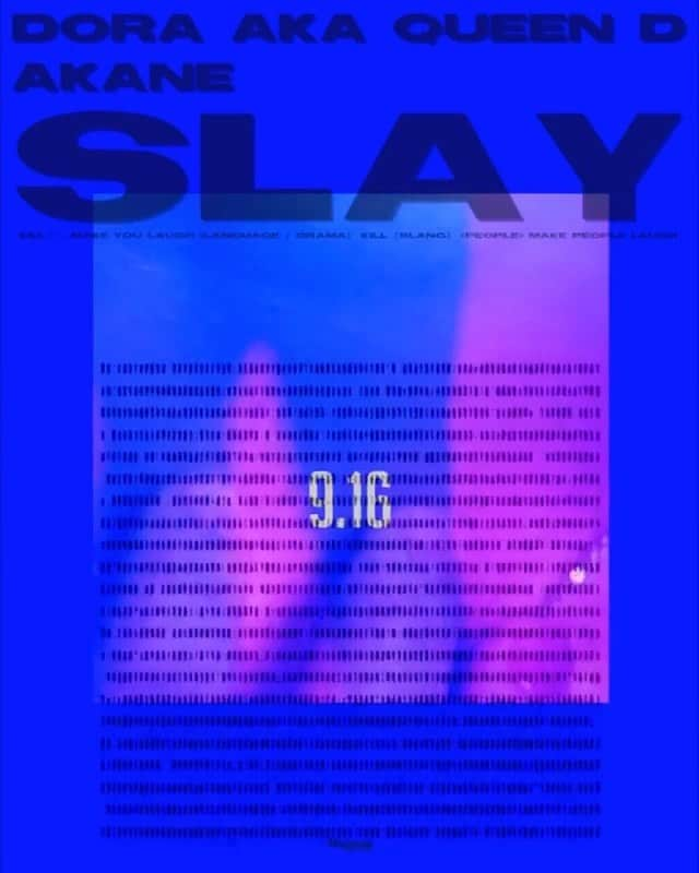 のインスタグラム：「🧬 ﻿ #Repost @magnumrecordsofficial﻿ ・・・﻿ 9/16(wed) 0:00 ﻿ New Single ﻿ <SLAY>﻿ Akane, Dora aka Queen D﻿ ﻿ ブラックミュージックを基調に変幻自在に進化を続ける2人の女性アーティスト、AKANEとDORA aka Queen Dによるコラボレーション曲「SLAY」﻿ ﻿ クセになるループビートに乗り、クールにタフに世の中を歩き進んでゆく全ての女性に贈るオルタナティヴな1曲﻿ ﻿ ﻿ Beat by : Epic The Down ﻿ Arrangement : DiamondNutz (Big Blaze Wilderz)﻿ Mixing :Squeeze (StarBwoyWorks)﻿ Jkt design: KU ﻿ ﻿ #A5STEP﻿ #SlayTwerk﻿ #SLAY0916﻿ #12BadBitchesInJpn」