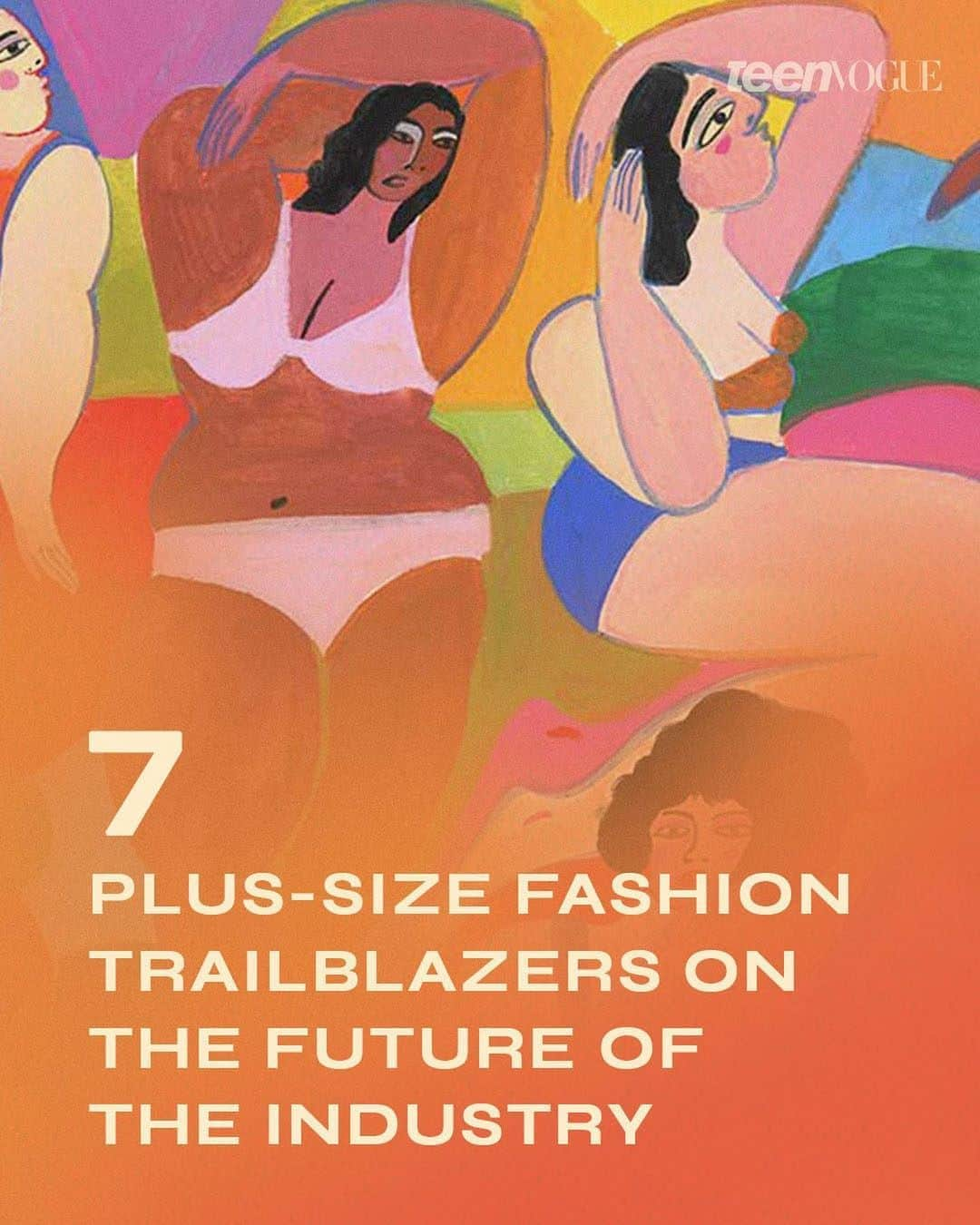 Teen Vogueさんのインスタグラム写真 - (Teen VogueInstagram)「Over the past decade, plus-size fashion trailblazers have both proven the industry's value and sparked an intersectional movement that cannot be silenced. ❤️ At the link in bio, @g_russo1 speaks to 7 plus-size icons about their work over the past decade, the push for luxury and sustainable size-inclusive options, and how they're passing the torch to the next generation of game-changers  illustration by @analeovy, graphics by @lizcoulbourn #WhatIsFashionNow @gabifresh @itsmekellieb @tessholliday @ceceolisa @dwfashion @lcchan @rochellefatleopard #psfashion」9月17日 4時43分 - teenvogue