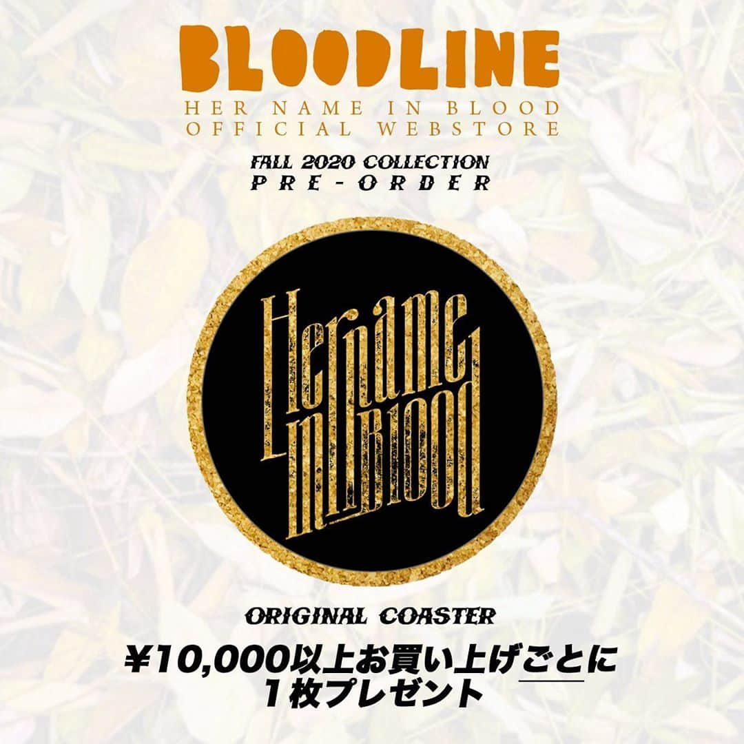 Her Name In Bloodさんのインスタグラム写真 - (Her Name In BloodInstagram)「[PRE-ORDER]  FALL 2020 COLLECTION 予約受付開始。  本日より、10/2(金)23:59迄  代表曲のLYRICを落とし込んだアイテムや、秋期のファッション/ライフスタイルに欠かせないラインナップ。 是非チェックお願いします！  ¥10,000購入ごとに、オリジナルCOASTERをプレゼント！」9月17日 20時13分 - hnibband